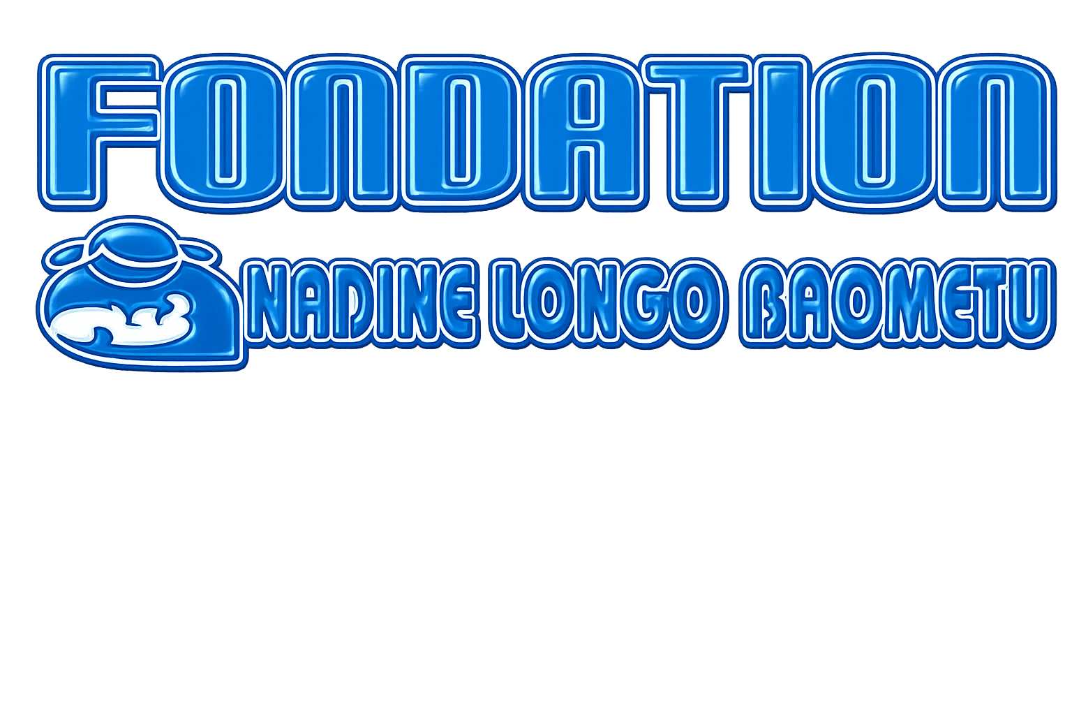 FONDATION NADINE LONGO BAOMETU